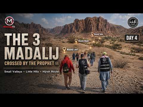 Three Madalij on the Hijrah Route | Day 4 Hijra Walk 2025 | Maulana Zakariyya Muhammad