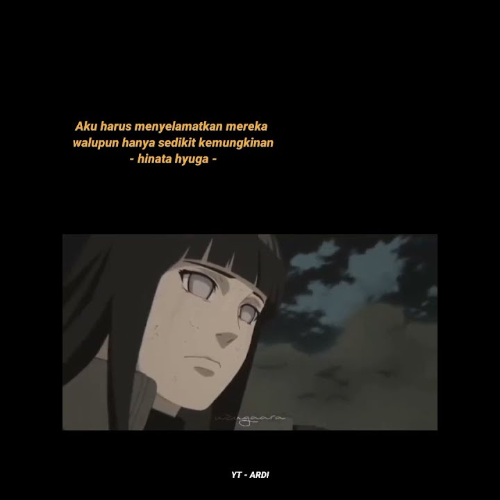 Story wa Naruto 30 detik || kata kata Hyuga Hinata ✨