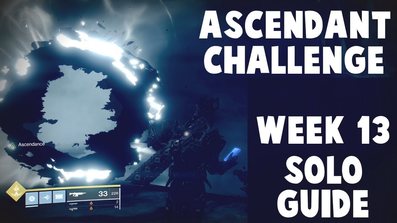 Destiny 2 Ascendant Challenge Week 13 SOLO GUIDE! YouTube
