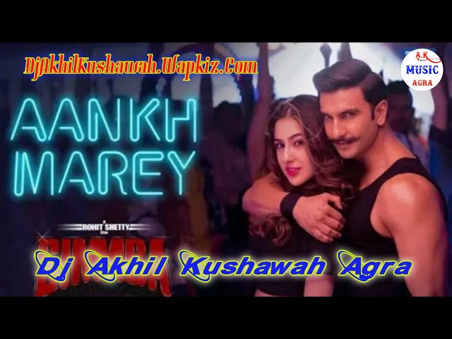 Aankh Marey O Ladki Aankh Marey🎻New Ranveer Sing🎻Dj Dholki Mix By Dj Akhil Kushawah Agra class=