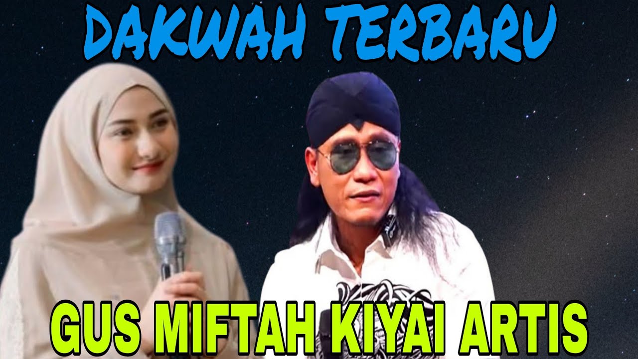 DAKWAH LUCU TERBARU GUS MIFTAH