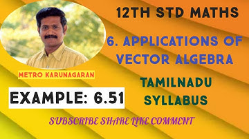 12th Std Maths Example 6.51 Find the distance between the parallel planes x+2y-2z+1=0 and 2x+4y-4z+5