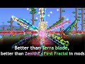 Terraria mods re-introduced First Fractal ─ The TRUE upgrade of Terra blade