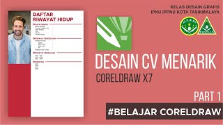 Desain Daftar Riwayat Hidup (CV) Menarik di Coreldraw X7 [Part 1]