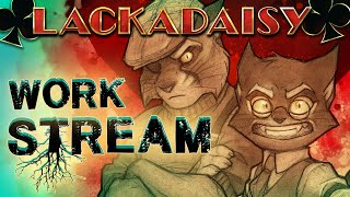 Lackadaisy Work Stream