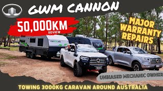 GWM CANNON 50,000KM UNBIASED OWNER REVIEW - TOWING - WARRANTY - DPF - FAILURES - 4X4 - BURNOUTS