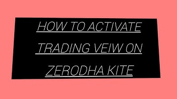 How to Use TradingView Chart at Zerodha Kite Platform |HOW to activate tradingview on kite Zerodha|