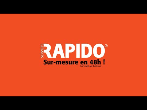 SERVICES RAPIDO - SUR-MESURE 48H