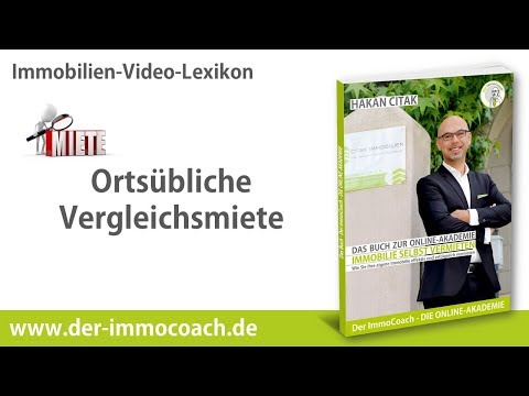 Ortsübliche Vergleichsmiete - Mietpreisermittlung richtiger Mietpreis - Der ImmoCoach