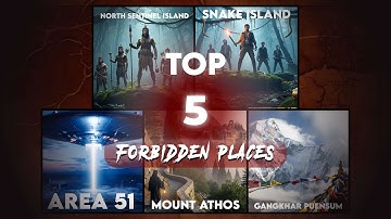 Top 5 Forbidden Places You’ll Never Be Allowed to Visit