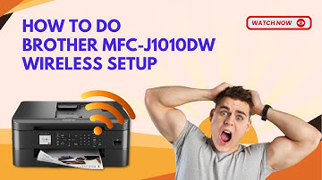 How to do Brother MFC-J1010DW Wireless Setup? | Printer Tales