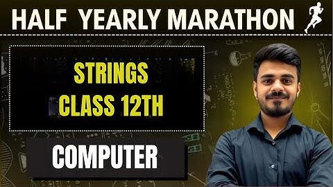 STRINGS | ISC CLASS 12 COMPUTER | Hritik Raj | #isc12 #isc #computer #yashmaheshwari #isc