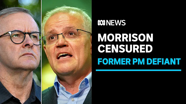 House censures former PM as Morrison says he will ...