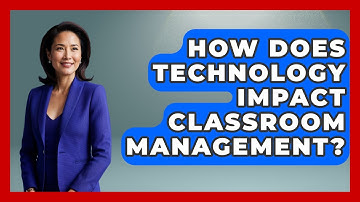 How Does Technology Impact Classroom Management? - Aspiring Teacher Guide