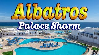 : Albatros Palace Sharm 5*, Hotel Sharm EL Sheikh Full Tour, Egypt