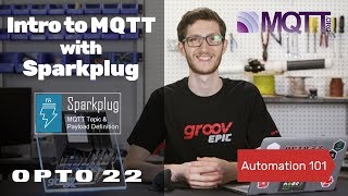 Intro to MQTT & Sparkplug B for use in IoT applications