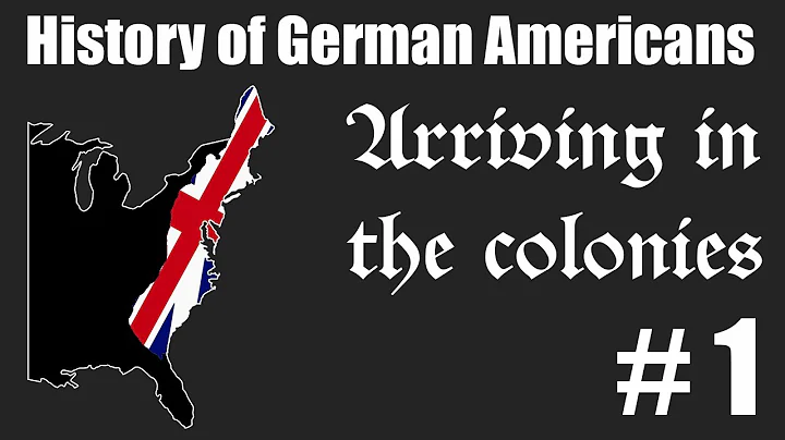 History of German Americans #1: Arriving in the co...