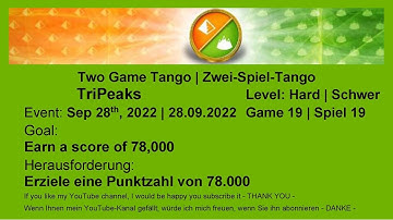 Two Game Tango - TriPeaks Hard #19 | Sep 28th, 2022