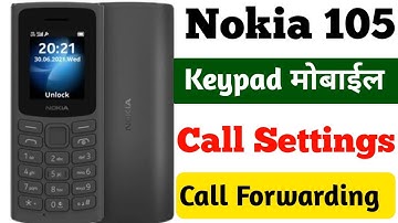 Nokia 105 Call Settings | Nokia Call forwarding Settings | Nokia keypad Call settings | Nokia 105