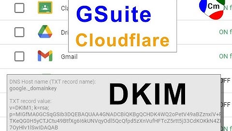 DKIM with Google Gsuite & Cloudflare