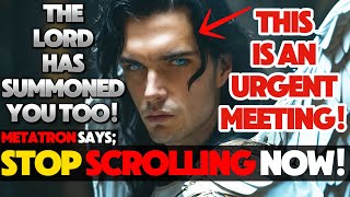 CHOSEN ONE! ARCHANGEL METATRON SAYS: YOUR NAME IS BEING MENTIONED! WILL YOU JOIN US? | ANGELIC CALL