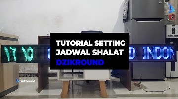 Tutorial Setting Jadwal Shalat Digital Dzikround Original