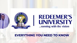 REDEEMERS UNIVERSITY | Everything You Need to Know | Freshers Guide