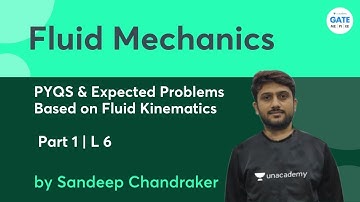 PYQS & Expected Problems Based on Fluid Kinematics  | Fluid Mechanics  | L 6  | GATE 2022