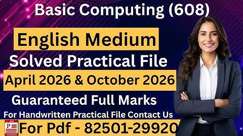 NIOS Class 10 Basic Computing (608)Practical File 2026 || NIOS Basic Computing (608)Practical File