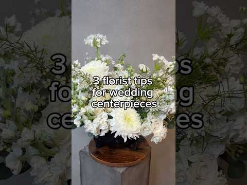 3 Easy Tips to Make a Wedding Centerpiece Look Professional