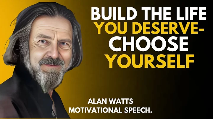 Choose Yourself Every Day — Build the Life You Deserve || Alan Watts Best Motivational Speech
