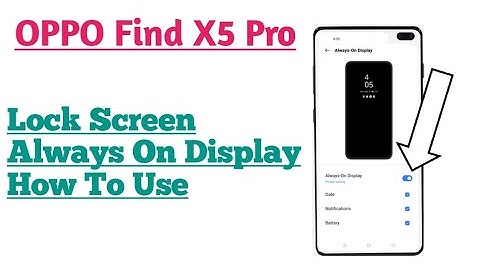 OPPO Find X5 Pro || How To Use Always On Display Settings On Lock Screen