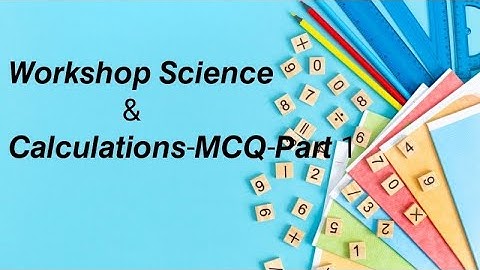 𝙒𝙤𝙧𝙠𝙨𝙝𝙤𝙥 𝙎𝙘𝙞𝙚𝙣𝙘𝙚 & 𝘾𝙖𝙡𝙘𝙪𝙡𝙖𝙩𝙞𝙤𝙣 -𝙈𝘾𝙌-𝙥𝙖𝙧𝙩 1 |𝙎𝙪𝙧𝙫𝙚𝙮𝙤𝙧 𝙜𝙧𝙖𝙙𝙚 2/𝙏𝙧𝙖𝙘𝙚𝙧 𝙀𝙭𝙖𝙢𝙨 |@Civilpscmentor