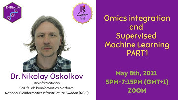 R4Bioinfo workshop: Omics Integration and Supervised Machine Learning by Dr. Nickolay Oskolkov (1)