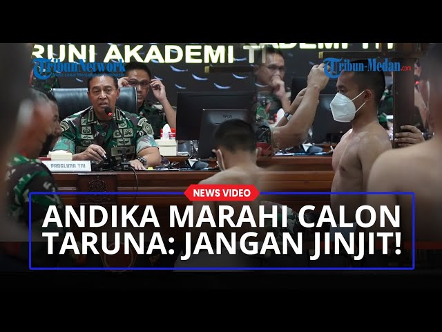 Ketegasan Panglima Andika Langsung Coret Taruna TNI Tingginya di Bawah 160 Cm: Jangan Jinjit! class=