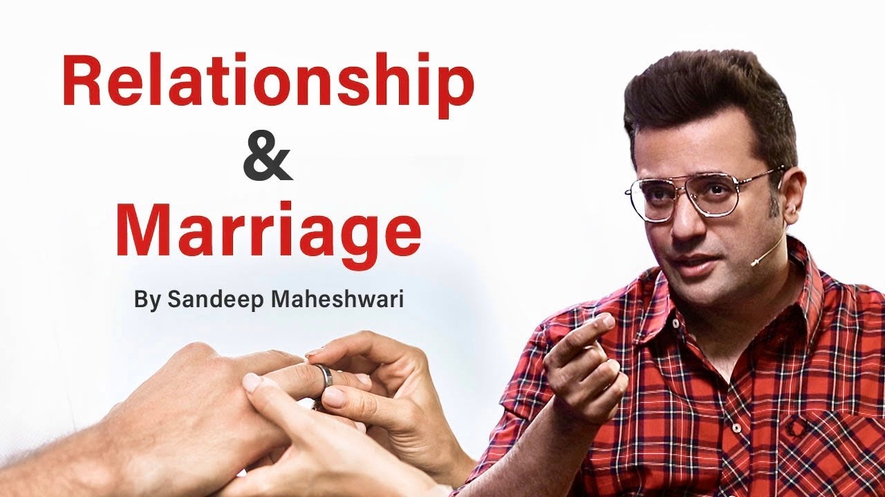 ⁣Relationship & Marriage - By Sandeep Maheshwari | Hindi