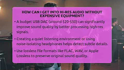 How Can I Get Into Hi-Res Audio Without Expensive Equipment? - Audio Gear Insider