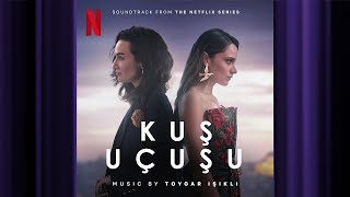 Olduğun Gibi Kal | Kuş Uçuşu | Official Soundtrack | Netflix Resimi