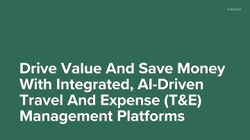 Empower The Future of Work With Intelligent Travel and Expense Solutions