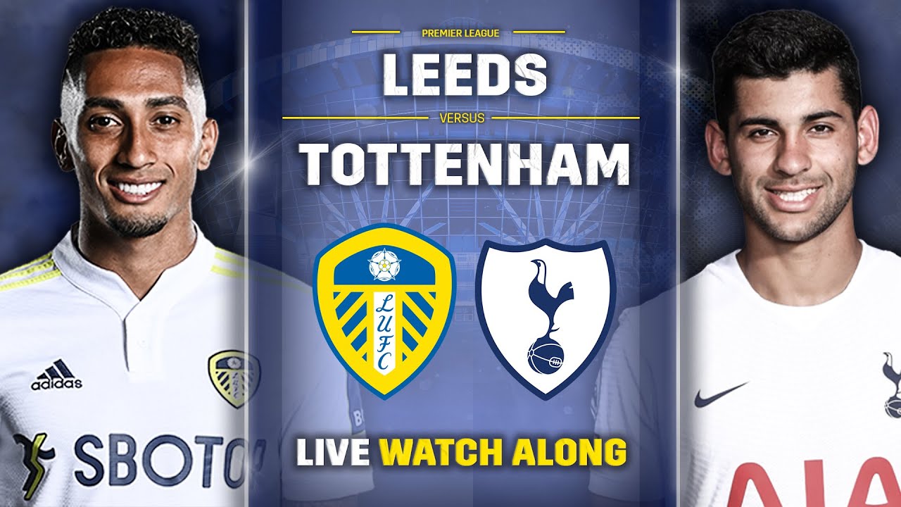 Leeds vs tottenham