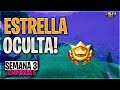 Estrella Oculta Semana 3temporada 8 Fortnite