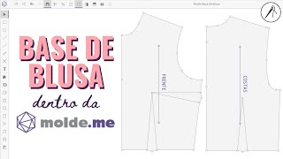 Base de Blusa (TAM 40) - Modelagem Digital Passo a Passo na Molde.me