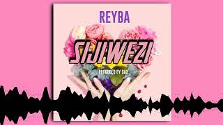 Reyba - Sijiwezi Official Audio 0686 826 238