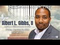 Albert l gibbs ii celebration of life service