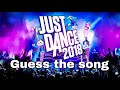 Guess the song: Just Dance 2018