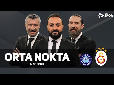 Adana Demirspor 0-3 Galatasaray | Orta Nokta - Erkut Öztürk & Tümer Metin & Erman Özgür