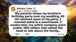 My parents chose my brother's birthday party over my wedding. All 40 relatives went to his...