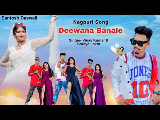 Deewana Banale / New Nagpuri Sadri Dance Video 2022 / Santosh Daswali / Anjali Tigga / Vinay Kumar class=
