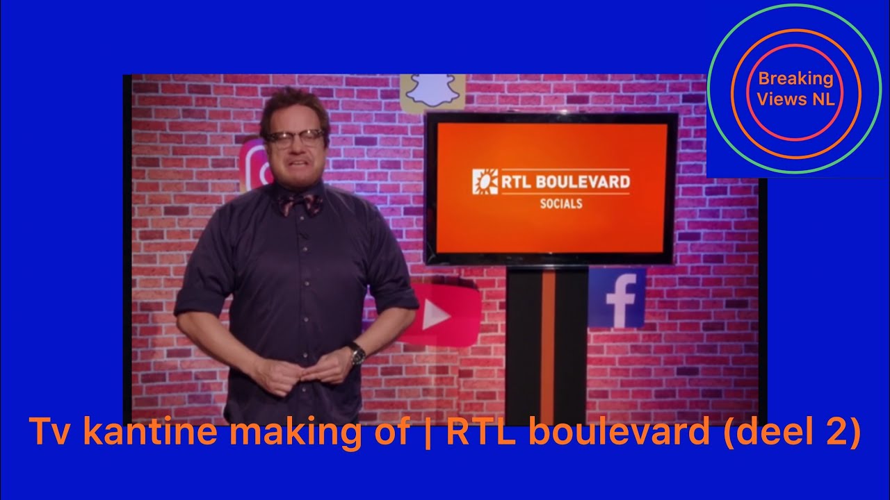 Tv kantine making of | RTL boulevard (deel 2) - YouTube