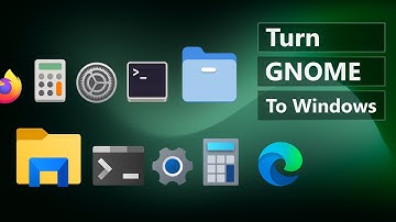 Make Gnome looks like Windows | GNOME Customization Guide
